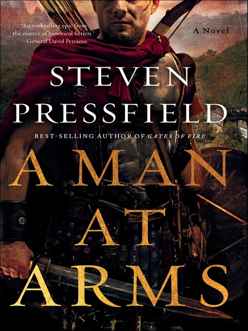 Title details for A Man at Arms by Steven Pressfield - Available